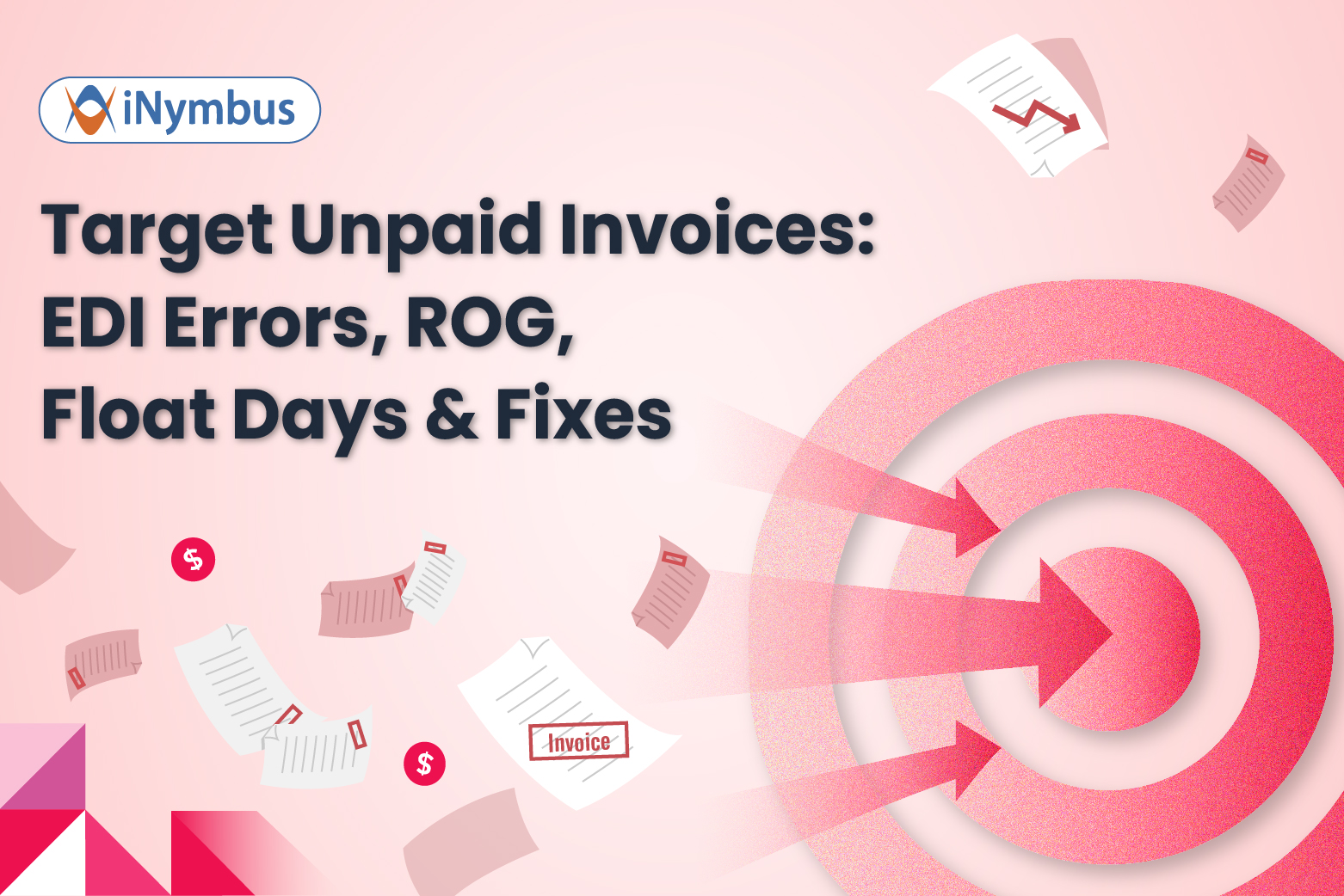 Target Unpaid Invoices: EDI Errors, ROG, Float Days & Fixes